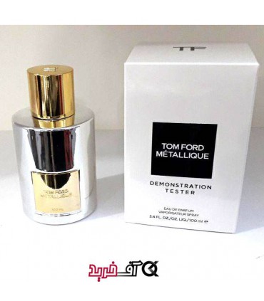 تستر ادکلن زنانه تام فورد مدل METALLIQUE حجم 100 میلی لیتر